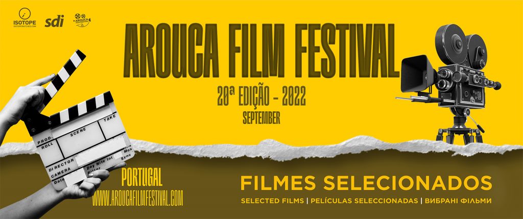 Filmes Selecionados Edição 22 Arouca Film Festival
